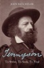 Tennyson - To strive, to seek, to find (Paperback) - John Batchelor Photo