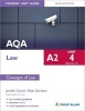 AQA A2 Law Student Unit Guide New Edition: Unit 4 (Section C) Concepts of Law (Paperback, New Ed) - Jennifer Currer Photo