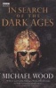 In Search of the Dark Ages (Paperback, New Ed) - Michael Wood Photo