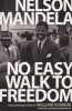 No Easy Walk To Freedom (Paperback) - Nelson Mandela Photo