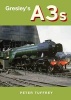 Gresley's A3s (Hardcover) - Peter Tuffrey Photo