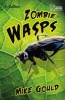 Zombie Wasps (Paperback) - Mike Gould Photo