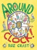 Around the Clock (Hardcover) - Roz Chast Photo