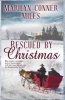 Rescued by Christmas (Paperback) - Marilyn Conner Miles Photo