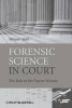 Forensic Science in Court - The Role of the Expert Witness (Hardcover) - Wilson Wall Photo