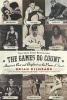 The Games Do Count - America's Best and Brightest on the Power of Sports (Paperback) - Brian Kilmeade Photo