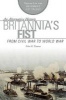 Britannia's Fist - From Civil War to World War (Paperback) - Peter G Tsouras Photo