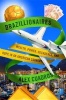 Brazillionaires - Wealth, Power, Decadence, and Hope in an American Country (Hardcover) - Alex Cuadros Photo