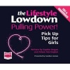 The Lowdown: Pulling Power! Pick Up Tips for Girls (CD, Unabridged) - Alison Norrington Photo