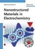 Nanostructured Materials in Electrochemistry (Hardcover) - Ali Eftekhari Photo