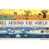 All Around the World (Paperback, Has 8 Fold-Out) - Geraldine Cosneau Photo