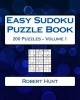 Easy Sudoku Puzzle Book Volume 1 - Easy Sudoku Puzzles for Beginners (Paperback) - Robert Hunt Photo