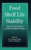 Food Shelf Life Stability - Chemical, Biochemical and Microbiological Changes (Hardcover) - Michael Eskin Photo