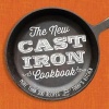 The New Cast-Iron Cookbook - More Than 200 Recipes for Todays Kitchen (Paperback) - Adams Media Photo