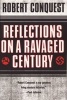 Reflections on a Ravaged Century (Paperback, New edition) - Robert Conquest Photo