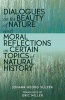 Dialogues on the Beauty of Nature and Moral Reflections on Certain Topics of Natural History (Paperback) - Johann Georg Sulzer Photo