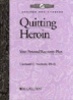 Quitting Heroin Workbook - Your Personal Recovery Plan (Paperback, Revised edition) - Cardwell C Nuckols Photo