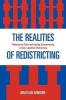 The Realities of Redistricting - Following the Rules and Limiting Gerrymandering in State Legislative Redistricting (Paperback) - Jonathan Winburn Photo