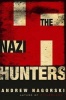 The Nazi Hunters (Hardcover) - Andrew Nagorski Photo