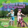 What Does It Mean to Go Green? (Paperback) - Molly Aloian Photo