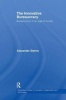 The Innovative Bureaucracy - Bureaucracy in an Age of Fluidity (Paperback) - Alexander Styhre Photo