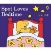 Spot Loves Bedtime (Board book) - Eric Hill Photo