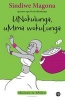 Unokulunga, Umma Wokulunga, Book 4 (Paperback) - Sindiwe Magona Photo