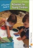 A Practical Guide to Activities for Young Children (Paperback, 4th Revised edition) - Jill Frankel Photo