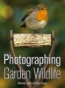 Photographing Garden Wildlife (Paperback) - Marianne Taylor Photo