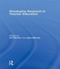 Developing Research in Teacher Education (Hardcover) - Ian Menter Photo