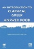 An Introduction to Classical Greek Answer Book (Paperback) - Stephen P Anderson Photo