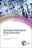 Synthetic Methods in Drug Discovery, Volume 2 (Hardcover) - David C Blakemore Photo