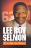 Lee Roy Selmon - The Gentle Giant: Personal Tributes from 50 Friends (Hardcover) - Rich Wolfe Photo