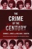 The Crime of the Century - Richard Speck and the Murders That Shocked a Nation (Paperback) - Dennis L Breo Photo