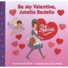 Be My Valentine, Amelia Bedelia (Staple bound) - Herman Parish Photo