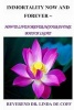 Immortality Now and Forever - How to Live Forever in Your Divine Body of Light! (Paperback) - Reverend Dr Linda De Coff Photo