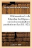 Petition Adressee a la Chambre Des Deputes, Suivie de Considerations Constitutionnelles (French, Paperback) - Madier De Montjau J P Photo