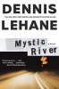 Mystic River (Paperback) - Dennis Lehane Photo