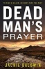 Dead Man's Prayer: A Gripping Detective Thriller with a Killer Twist (Di Frank Farrell, Book 1) (Paperback) - Jackie Baldwin Photo