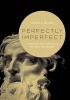 Perfectly Imperfect - Character Sketches from the New Testament (Paperback) - David A Busic Photo