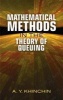 Mathematical Methods in the Theory of Queuing (Paperback) - AY Khinchin Photo