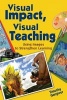 Visual Impact, Visual Teaching - Using Images to Strengthen Learning (Paperback) - Timothy Patrick Gangwer Photo