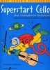 Superstart Cello - A Complete Method for Beginner Cellists (Staple bound) - Mary Cohen Photo