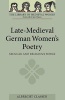 Late-Medieval German Women's Poetry - Secular and Religious Songs (Paperback) - Albrecht Classen Photo