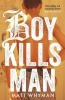 Boy Kills Man (Paperback) - Matt Whyman Photo