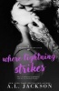 Where Lightning Strikes (Paperback) - AL Jackson Photo