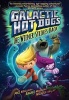 Galactic Hot Dogs 2 - The Wiener Strikes Back (Hardcover) - Max Brallier Photo