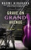 Grave on Grand Avenue (Paperback) - Naomi Hirahara Photo