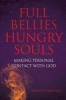 Full Bellies Hungry Souls (Paperback) - Bennett Chotard Photo