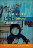 Critical Issues in Early Childhood Education (Paperback) - Nicola Yelland Photo